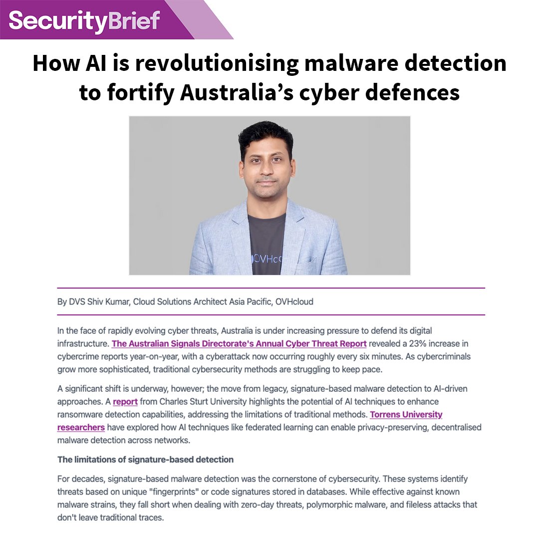 OVHcloud_APAC's tweet image. Did you know Australia faces a cyberattack every 6 mins?
In the latest Security Brief @@techday_au article, DVS Shiv Kumar, APAC Cloud Solutions Architect at @OVHcloud dives into how AI is replacing outdated defences and reshaping how we detect and fight malware.
Read more:…