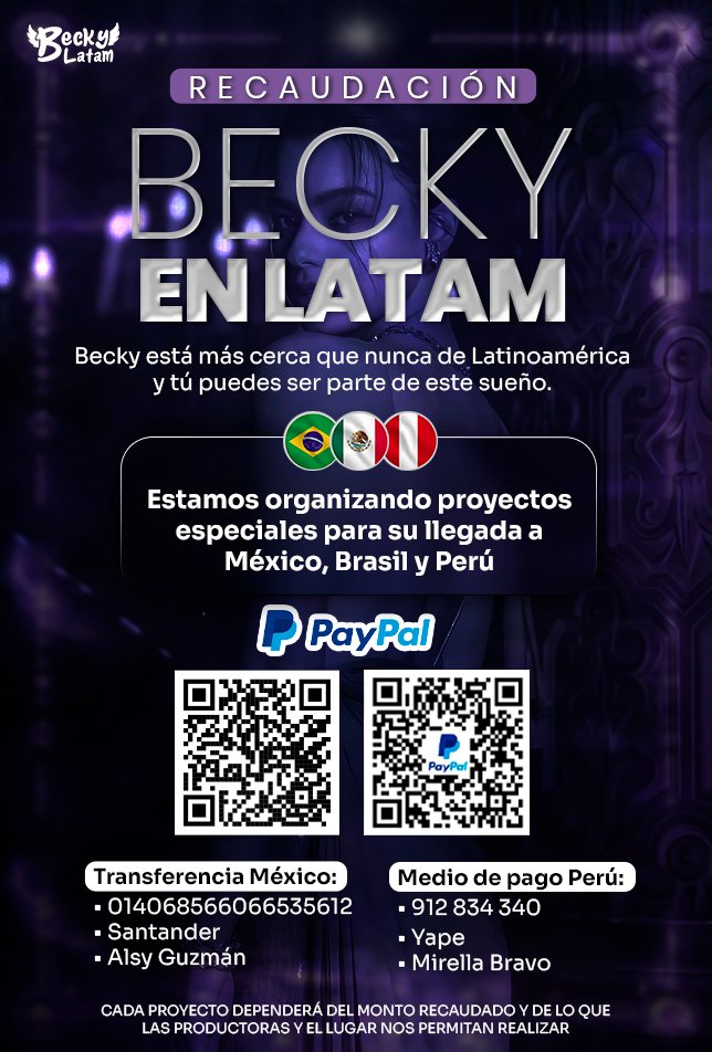beckyclublatam's tweet photo. 𝐏𝐑𝐎𝐘𝐄𝐂𝐓𝐎𝐒 𝐁𝐄𝐂𝐊𝐘 𝐄𝐍 𝐋𝐀𝐓𝐀𝐌 ✨🪽

Con la llegada de Becky a Latinoamérica, queremos demostrarle todo nuestro cariño y darle una cálida bienvenida.

Por eso, estaremos realizando una recaudación para apoyar futuros proyectos en los fanmeets de México, Brasil y Perú. 🇲🇽🇧🇷🇵🇪✨

Los proyectos se llevarán a cabo según el monto recaudado, y más adelante iremos compartiendo cuáles serán.

📌 Para donar, completa el formulario de registro o envíanos una captura por DM.
🔗 https://t.co/G77aERDjUG

¡Gracias por ser parte de esta iniciativa y por mostrarle a Becky cuánto la quiere LATAM! 

Internacional: Paypal 
🔗https://t.co/SFihHbNEOc
🔗https://t.co/kKxN8dTRgE

México: Santander
• 014068566066535612 (Alsy Guzmán)

Peru: YAPE
• 912 834 340 (Mirella Bravo)

#beckysangels #beckyarmstrong