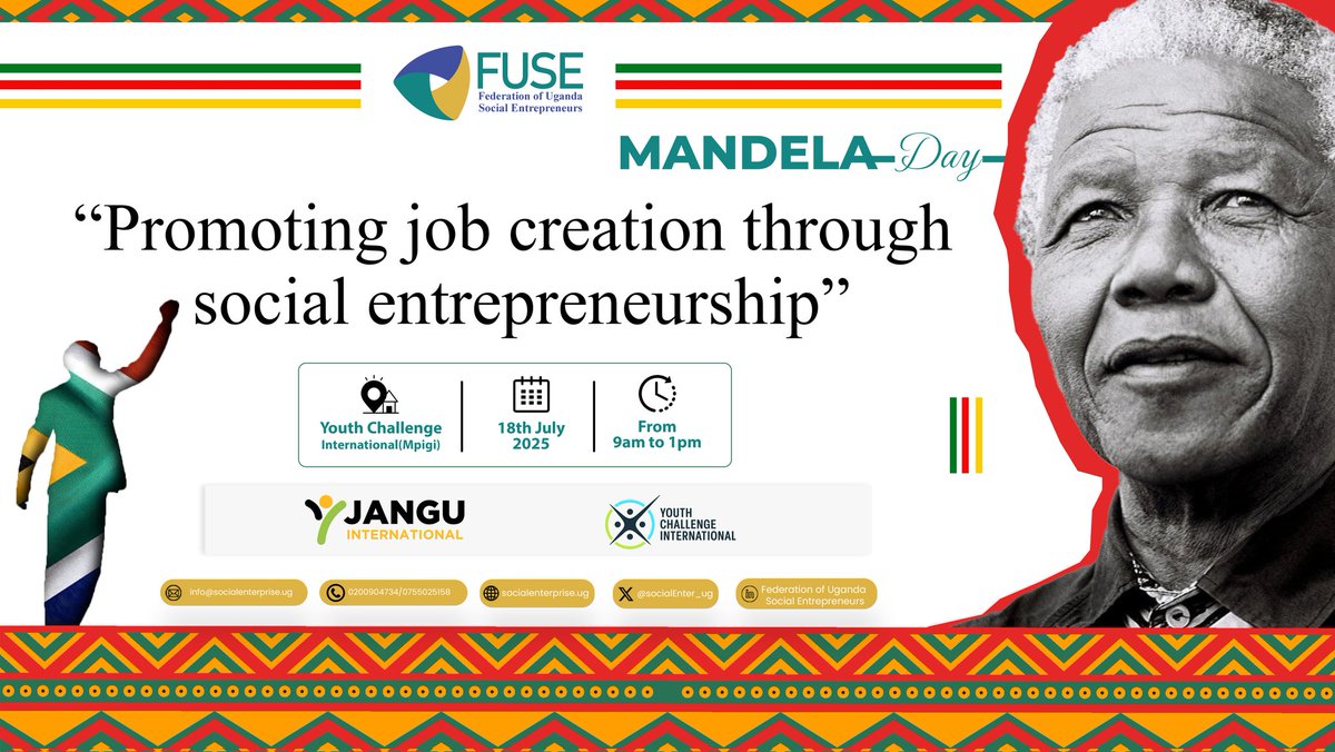 SocialEnterp_Ug's tweet image. On July 18, 2025, FUSE, alongside Youth Challenge International &amp;amp; Jangu International will celebrate Mandela Day to inspire Uganda&apos;s youth to create social &amp;amp; economic transformation.

Theme:&quot;Promoting job creation through social entrepreneurship&quot; 

Details&amp;gt;socialenterprise.ug/events/