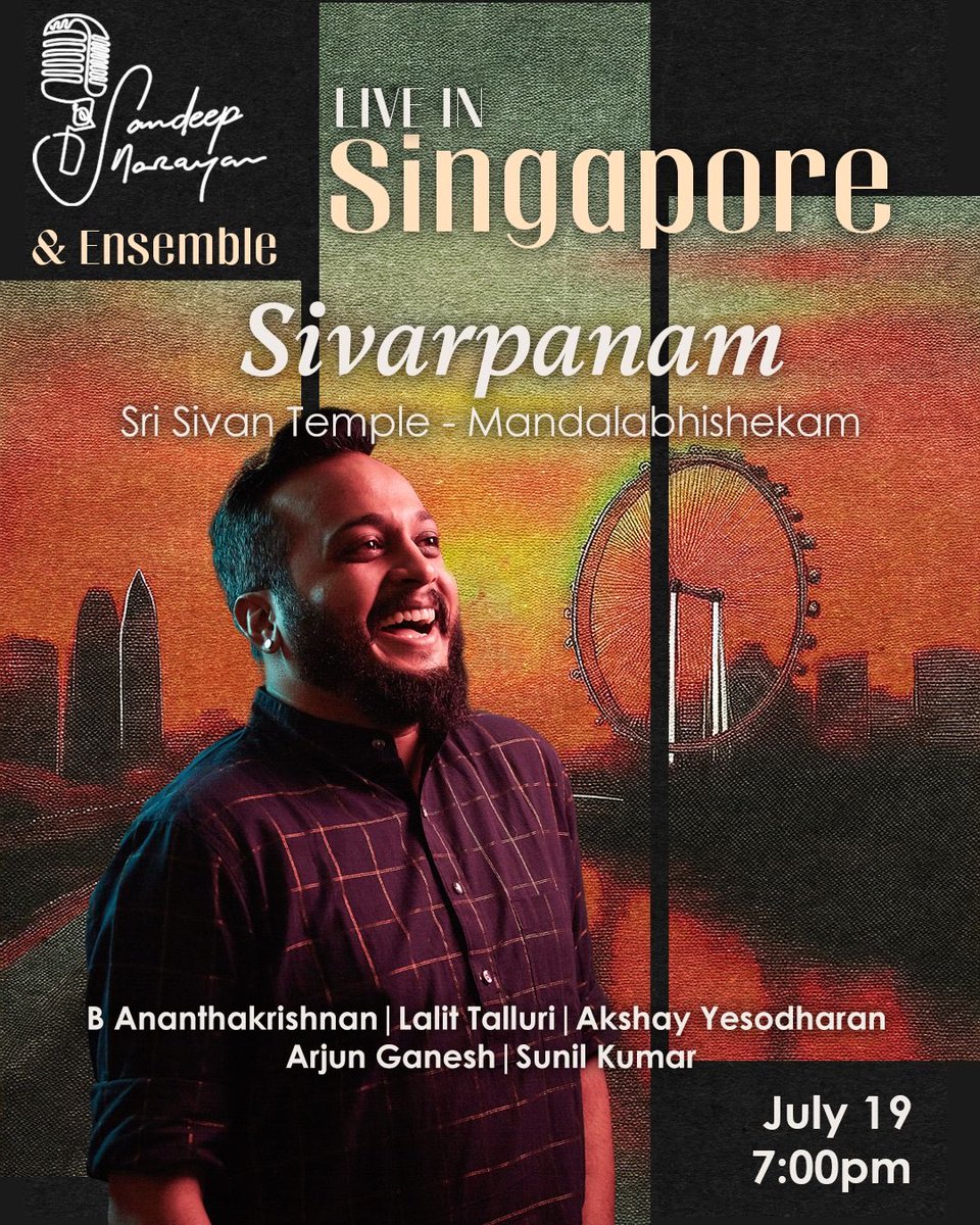sandeepnmusic's tweet image. Thrilled to return to Singapore!
I’ll be accompanied by a grand ensemble of musicians to celebrate the auspicious occasion of the Mandalabhishekam at Shri Sivan Temple.
📍 Sri Sivan Temple, 24 Geyling East Avenue 2
🗓 July 19 | 7pm
🎟 Free Admission
#SandeepNarayan #Singapore