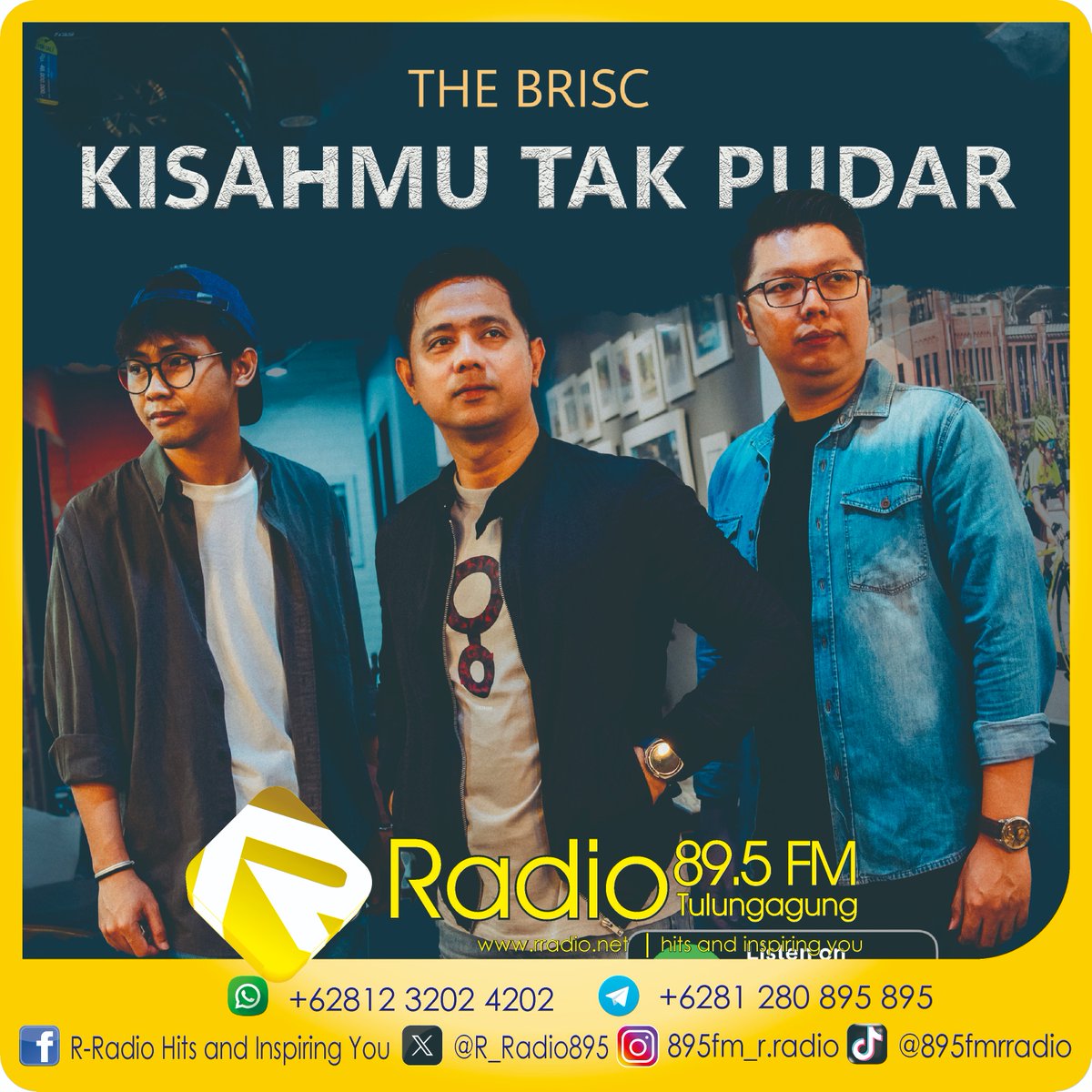 R_Radio895's tweet image. KAWAN — Stlh sukses dgn rilisan EP prdanany “DENGAR AKU, VOL.1”, grup musik pop alternatif asal Surabaya, THE BRISC, kmbli mmpersembahkn karya trbaru mrk brtajuk “Kisahmu Tak Pudar”.
Simak single “Kisahmu Tak Pudar” dari THE BRISC hanya di 89.5 FM R-Radio, Hits and Inspiring You.