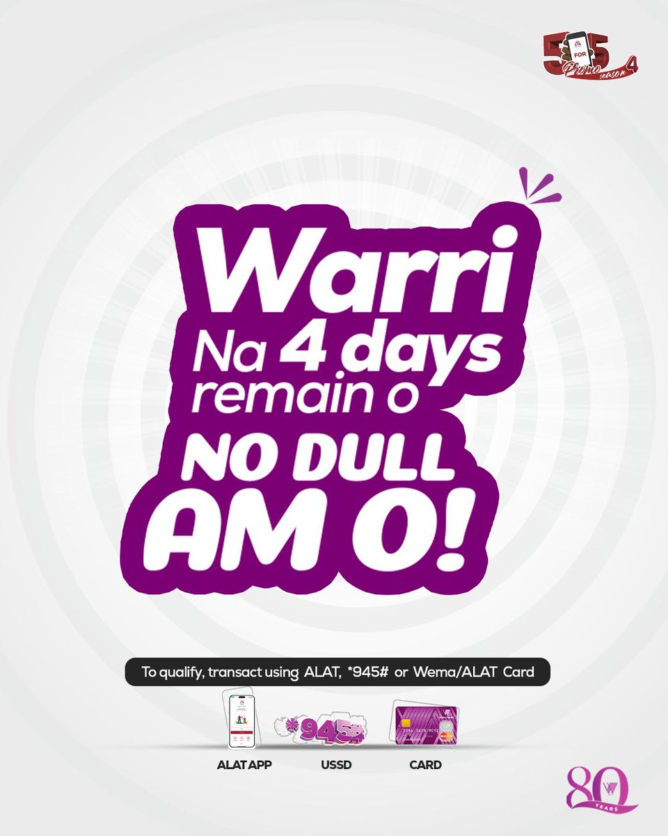 Warri, the countdown has started! Just 4 days to go! 

No dull yourself — transact now with ALAT, *945#5for5Promo
 Big rewards dey wait for you!

#WemaBank #5for5Promo #CashoutSeason