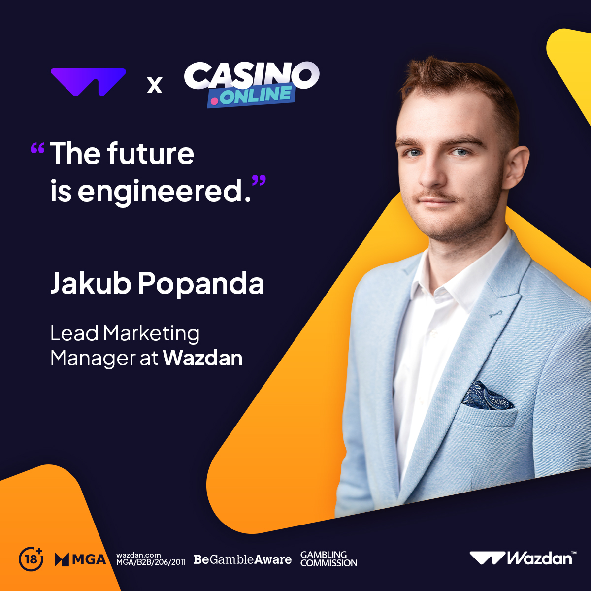 Online gaining™ isn’t just a slogan. It’s how we design, build and deliver.

In a recent interview for casino.online, Lead Marketing Manager Jakub Popanda shared why, at Wazdan, success isn’t left to chance, it’s engineered.

#Wazdan #OnlineGaining