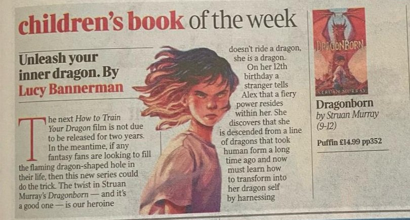 "Come for the exceptional writing and stay for the talking dragon skulls, aerial battles and secret cities. Dragonlore with a difference."

Dragonborn is the Times Children’s Book of the Week!!! Absolutely floored to see it there in print.

thetimes.com/article/6c9217…