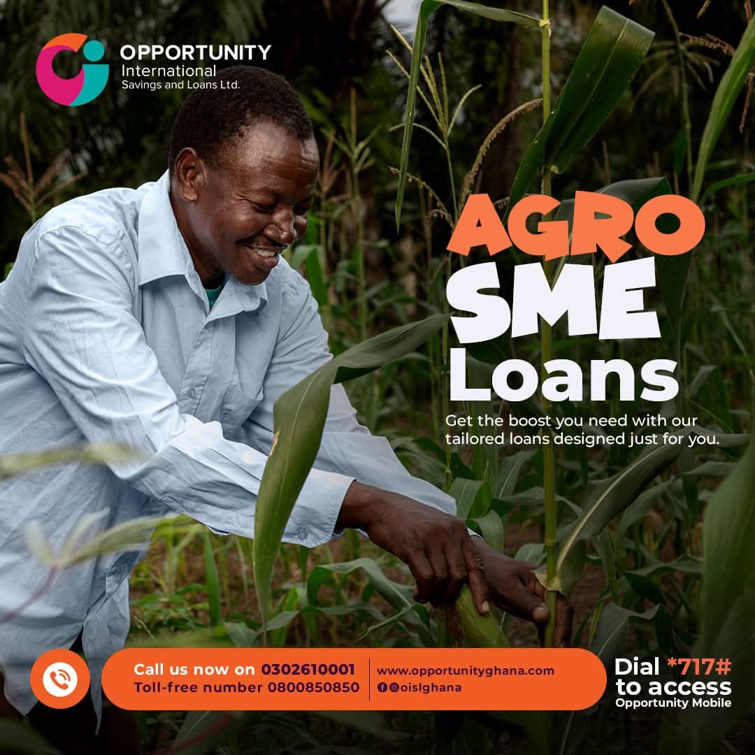 Are you into farming, agro-processing, irrigation or agro-transport?
Our Agro SME Loan products are tailored to support your agribusiness expansion and growth.

📞 Call us now on 0302610001 or toll-free 0800850850
 🌐Visit opportunityghana.com to request for a loan today.