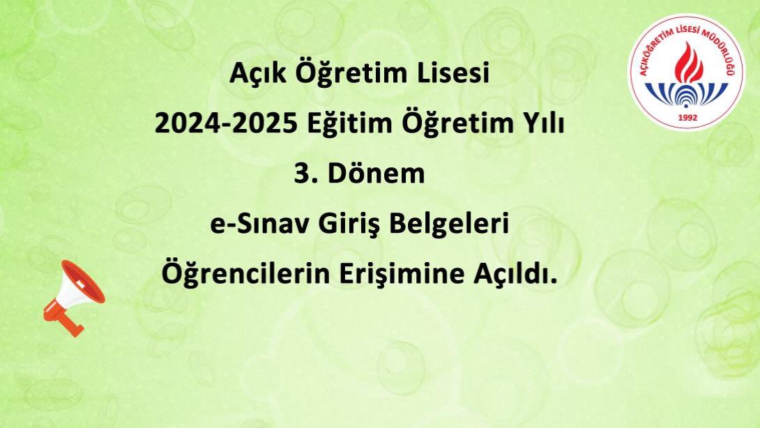 📣Açık Öğretim Lisesi 2024-2025 Eğitim Öğretim Yılı 3. Dönem e-Sınav Giriş Belgeleri Öğrencilerin Erişimine Açıldı. <a href="/tcmeb/">Millî Eğitim Bakanlığı</a> <a href="/Edirne_MEM/">Edirne İl Millî Eğitim Müdürlüğü</a> <a href="/smehmetengin/">Salih Mehmet ENGİN</a>