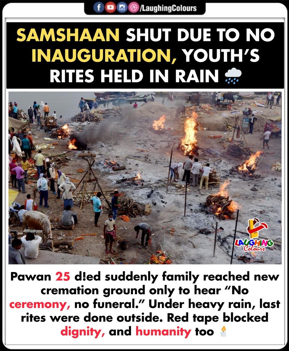 LaughingColours's tweet image. Rites Denied by Red Tape 🕯️

#SamshaanClosure #RainyFarewell #SystemFailure #LastRitesDenied #DignityLost #HumanityMatters
