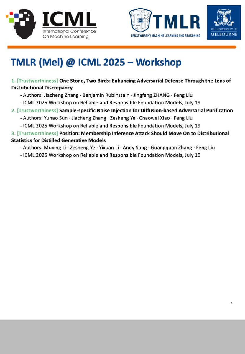 AlexFengLiu1's tweet image. Melbourne TMLR Group will present 12 paper presentations during ICML 2025, including 9 papers in the main conference and 3 papers in the workshop. We have several interesting progresses in terms of AI trustworthiness and adaptation. Please come to discuss!! @icmlconf #icml2025
