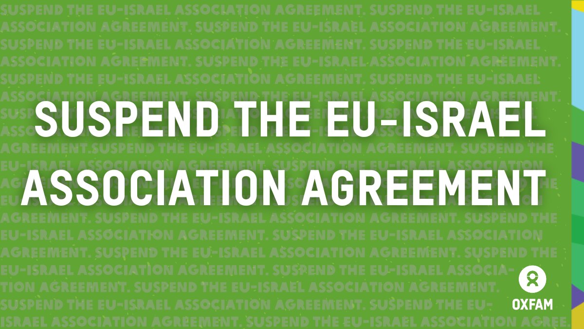 OxfamEU's tweet image. Our message is clear.
Suspend the EU-Israel Association Agreement.
#FAC