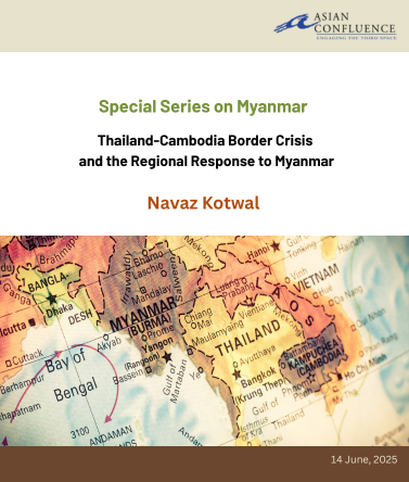 Asian Confluence (@asianconfluence) on Twitter photo In <a href="/AsianConfluence/">Asian Confluence</a> new brief, <a href="/navazkotwal/">Navaz Kotwal 🌈</a> unpacks the Thailand-Cambodia border crisis and its wider implications for ASEAN. As tensions rise, what does it mean for Thailand’s role on Myanmar—and ASEAN’s credibility on regional peace & security?
🔗 tr.ee/4O2zeffDLn In <a href="/AsianConfluence/">Asian Confluence</a> new brief, <a href="/navazkotwal/">Navaz Kotwal 🌈</a> unpacks the Thailand-Cambodia border crisis and its wider implications for ASEAN. As tensions rise, what does it mean for Thailand’s role on Myanmar—and ASEAN’s credibility on regional peace & security?
🔗 tr.ee/4O2zeffDLn