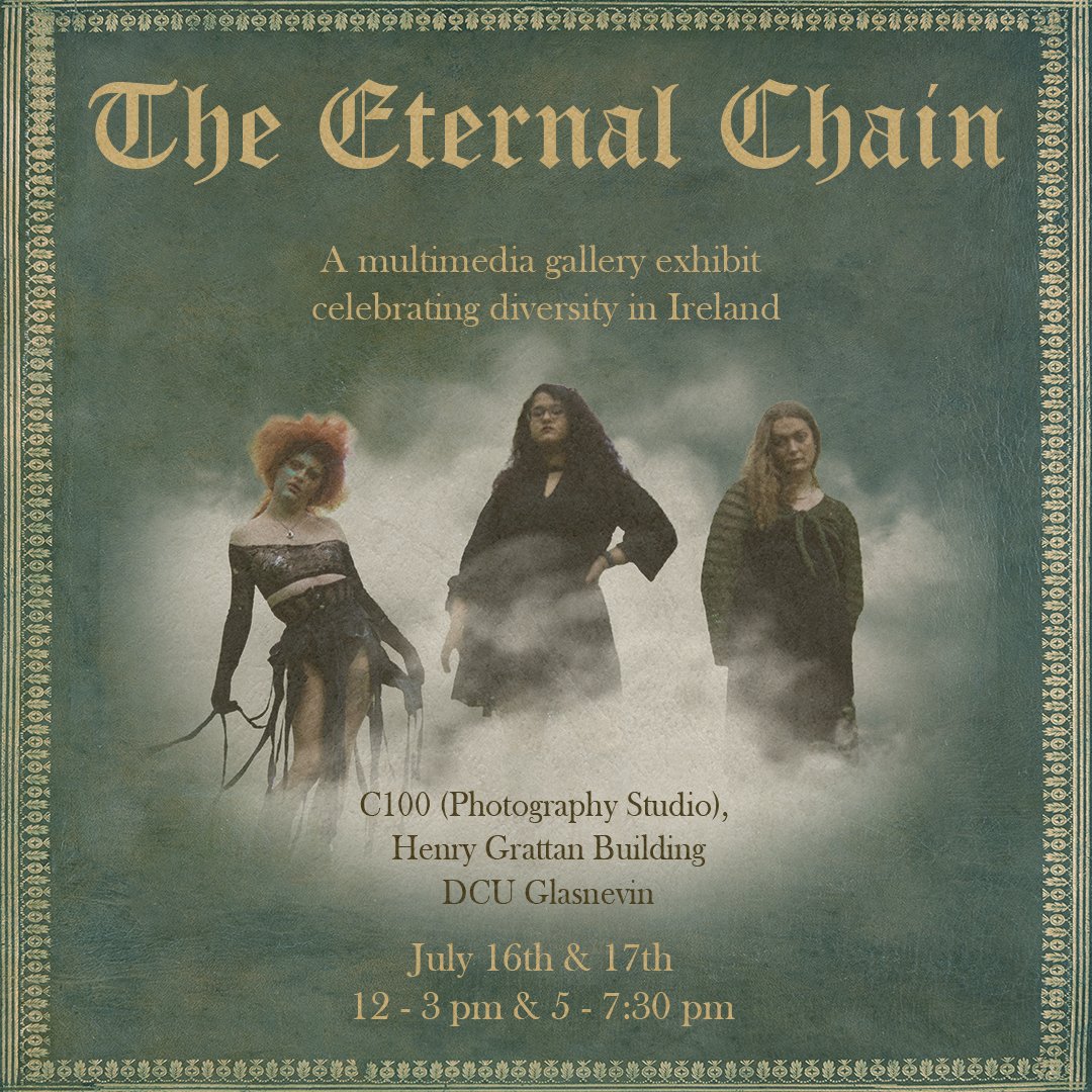 Faculty of Humanities & Social Sciences @ DCU (@humanitiesdcu) on Twitter photo The Eternal Chain – a gallery exhibit by DCU MSc Emerging Media students exploring identity, mythology & diversity.
📅 July 16–17 | ⏰ 12–3 & 5–7:30PM
📍 C100, Henry Grattan, DCU Glasnevin
All welcome.
dcu.ie/courses/postgr…
#diversity #multiculturalism #mythology
<a href="/DCU_SoC/">School of Comms DCU</a> <a href="/DCU/">Dublin City University</a> The Eternal Chain – a gallery exhibit by DCU MSc Emerging Media students exploring identity, mythology & diversity.
📅 July 16–17 | ⏰ 12–3 & 5–7:30PM
📍 C100, Henry Grattan, DCU Glasnevin
All welcome.
dcu.ie/courses/postgr…
#diversity #multiculturalism #mythology
<a href="/DCU_SoC/">School of Comms DCU</a> <a href="/DCU/">Dublin City University</a>