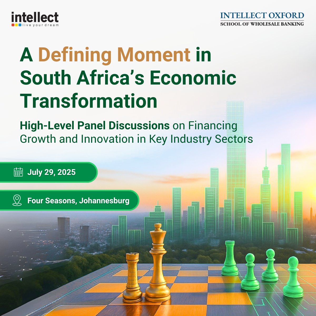 🌍 A Defining Moment in South Africa’s Economic Transformation

High-Level Panel Discussions on Financing Growth and Innovation in Key Industry Sectors | July 29, 2025 | Four Seasons, Johannesburg

Set against the prestigious backdrop of the Four Seasons, Johannesburg, this