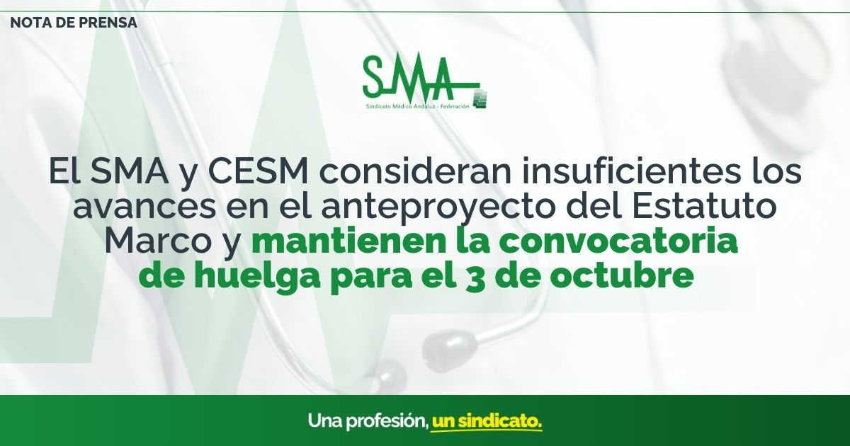 smandaluz's tweet image. 📢Nota de Prensa
🟩 El SMA y CESM consideran insuficientes los avances en el anteproyecto del Estatuto Marco y mantienen la convocatoria de huelga para el 3 de octubre
Más información en ➡️ smandaluz.com/sma-cesm-avanc…