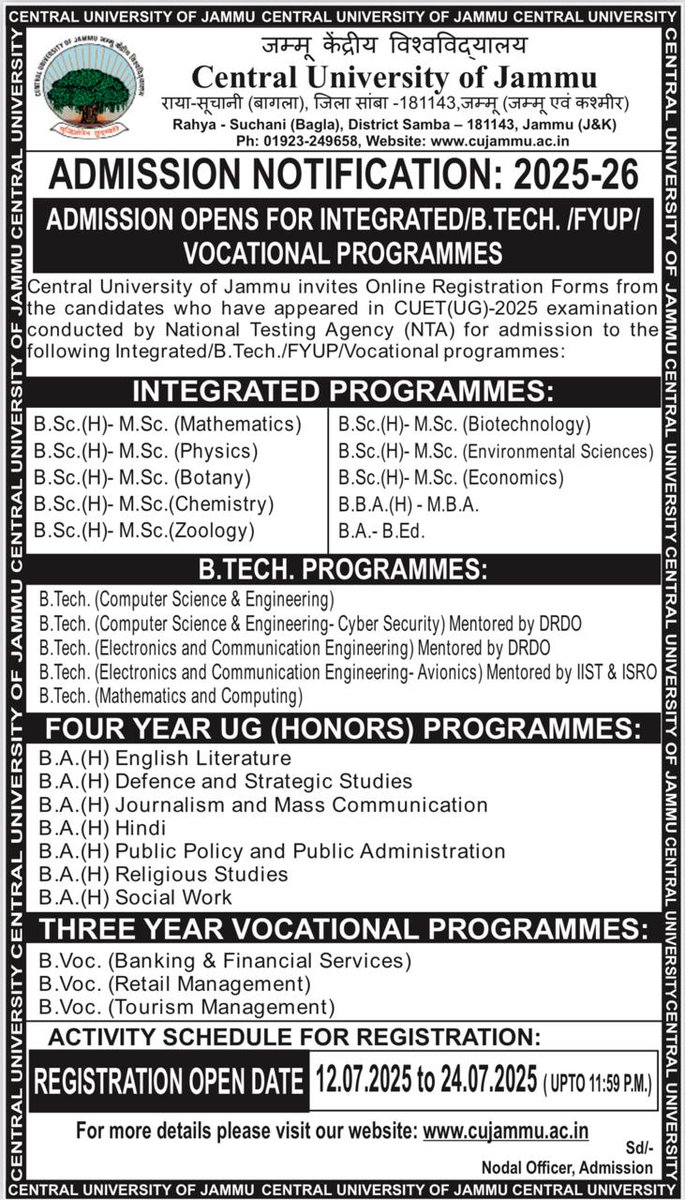 OfficialCuj's tweet photo. Central University of Jammu invites online Registration Forms  for Admission  2025-26 to the following Integrated/B.Tech./FYUP/Vocational programmes. 
Link: https://t.co/rzt1j5xsD0
Registration Last Date 24-07-2025 https://t.co/QvtJNCrI3F