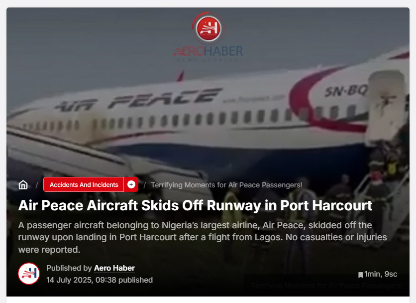 aero_haber's tweet image. Terrifying Moments for Air Peace Passengers!

👉aerohaber.com/terrifying-mom…

#AirPeace #FlightP47190 #RunwayExcursion #NigeriaAviation #LagosToPortHarcourt #AviationSafety #NCAA #AirIncident #NoInjuries #AirportOperations #AviationNews #FlightSafety #NigerianAirlines #PassengerSafety