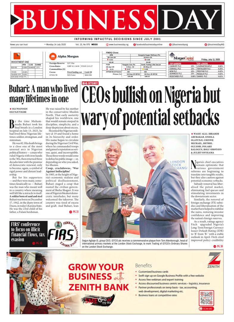 Front Page Today:

CEOs Bullish On Nigeria But Wary Of Potential Setbacks

Buhari: A man who lived many lifetimes in one

Visit businessday.ng to read more.