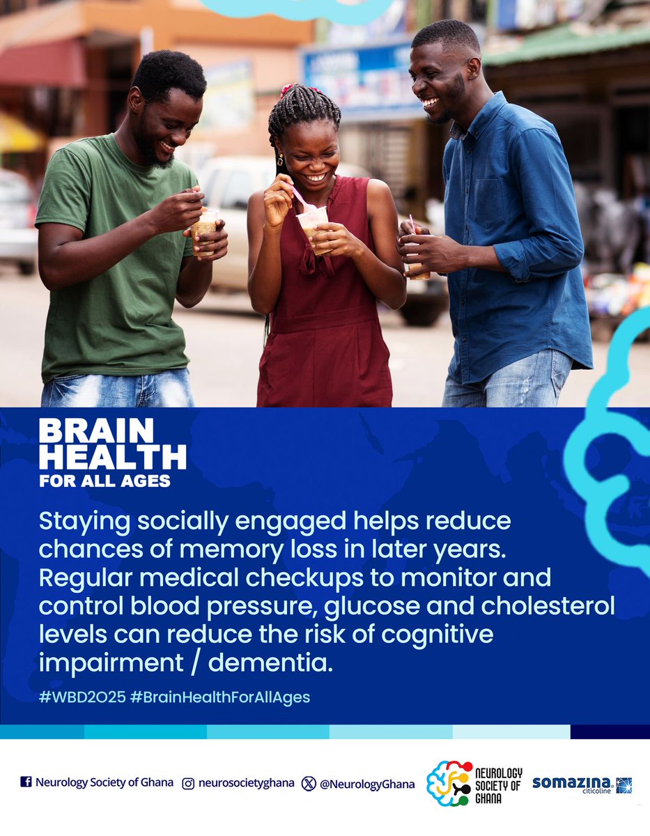 Connect with people! Have a laugh! Make great memories! 

#wbd2025 #neurologysocietyofghana #nsg #brainhealth #brainhealthforallages