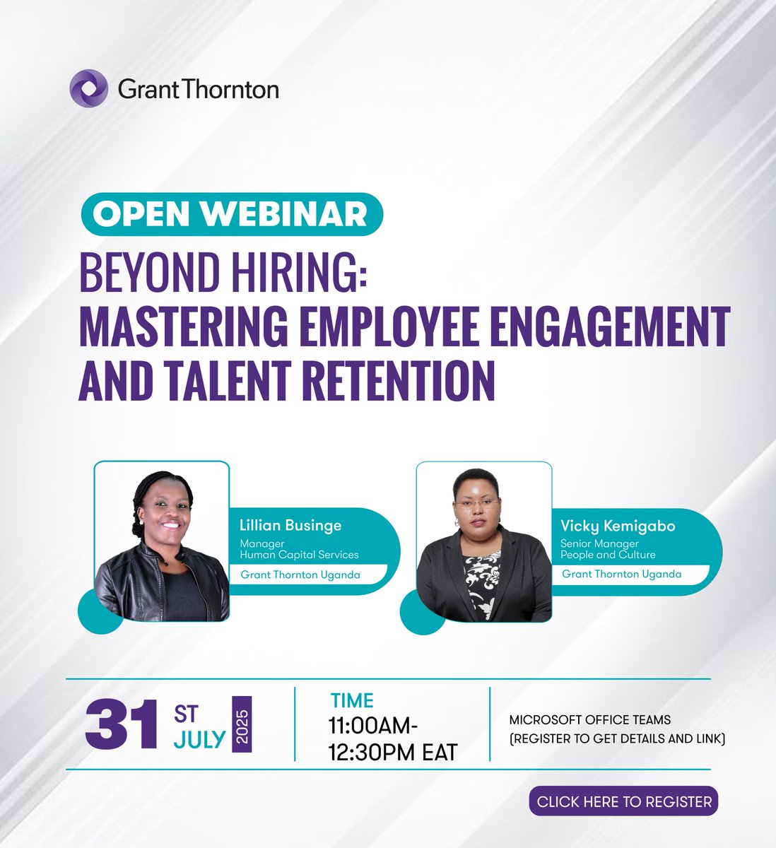 🚨Open Webinar:
 Beyond Hiring: Mastering Employee Engagement &amp; Talent Retention
📅 31 July | ⏰ 11AM–12:30PM EAT
🎤 HR Experts from Grant Thornton Uganda
💬 Live Q&amp;A
📍 On Microsoft Teams
🔗 Register now: bit.ly/GTEmployeeEnga…
#EmployeeEngagement #HR #TalentRetention #Webinar