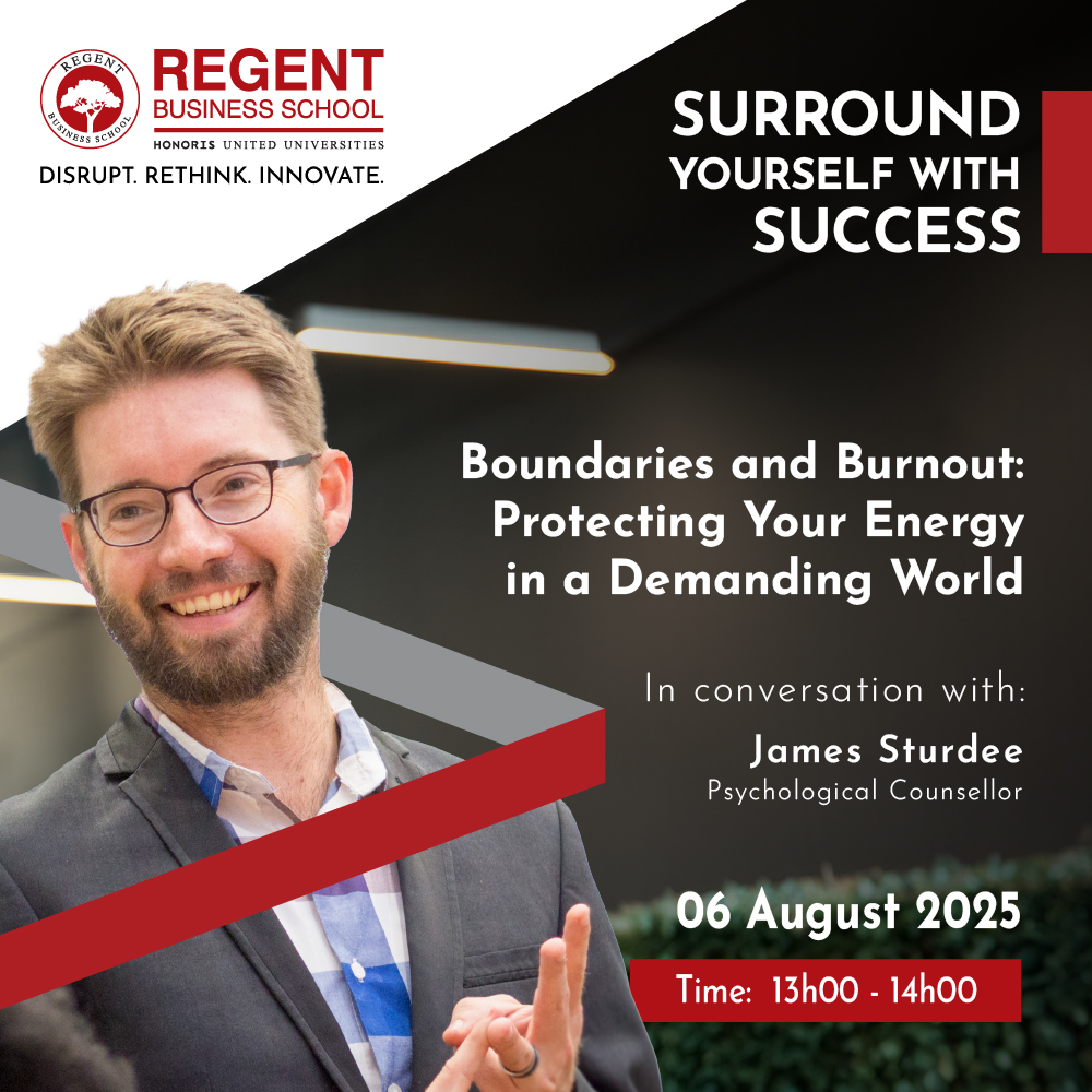 Burnout is real and avoidable. Join James Sturdee for a one-hour webinar on boundaries, balance, and protecting your energy.

📅 6 Aug 
🕐 13h00–14h00
🔗 RSVP: link.regent.ac.za/cy

#SurroundYourselfWithSuccess #MentalWellbeing