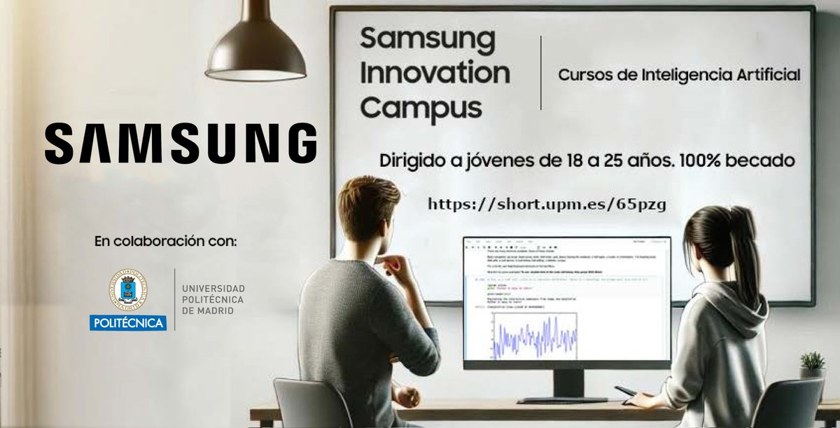 Universidad Politécnica de Madrid (@la_upm) on Twitter photo ¿Quieres trabajar y desarrollarte en un área con alta demanda como es la #IA y la #programación?
➡️Llega la nueva edición del programa Samsung Innovation Campus junto con la #UPM.
📢¡100% becado!
🔗short.upm.es/65pzg
#somosUPM <a href="/SamsungEspana/">Samsung España</a> ¿Quieres trabajar y desarrollarte en un área con alta demanda como es la #IA y la #programación?
➡️Llega la nueva edición del programa Samsung Innovation Campus junto con la #UPM.
📢¡100% becado!
🔗short.upm.es/65pzg
#somosUPM <a href="/SamsungEspana/">Samsung España</a>