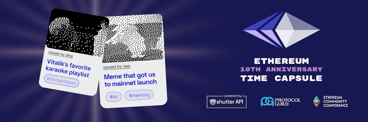 Join us in celebrating Ethereum's 10th Anniversary by adding your EthCC[8] memories in the Ethereum Time Capsule.

All entries will be encrypted now, decrypted on 30 July 2026 &amp; recorded onchain forever.

And all entries fund Ethereum core devs via <a href="/ProtocolGuild/">Protocol Guild</a>. 

Link 👇