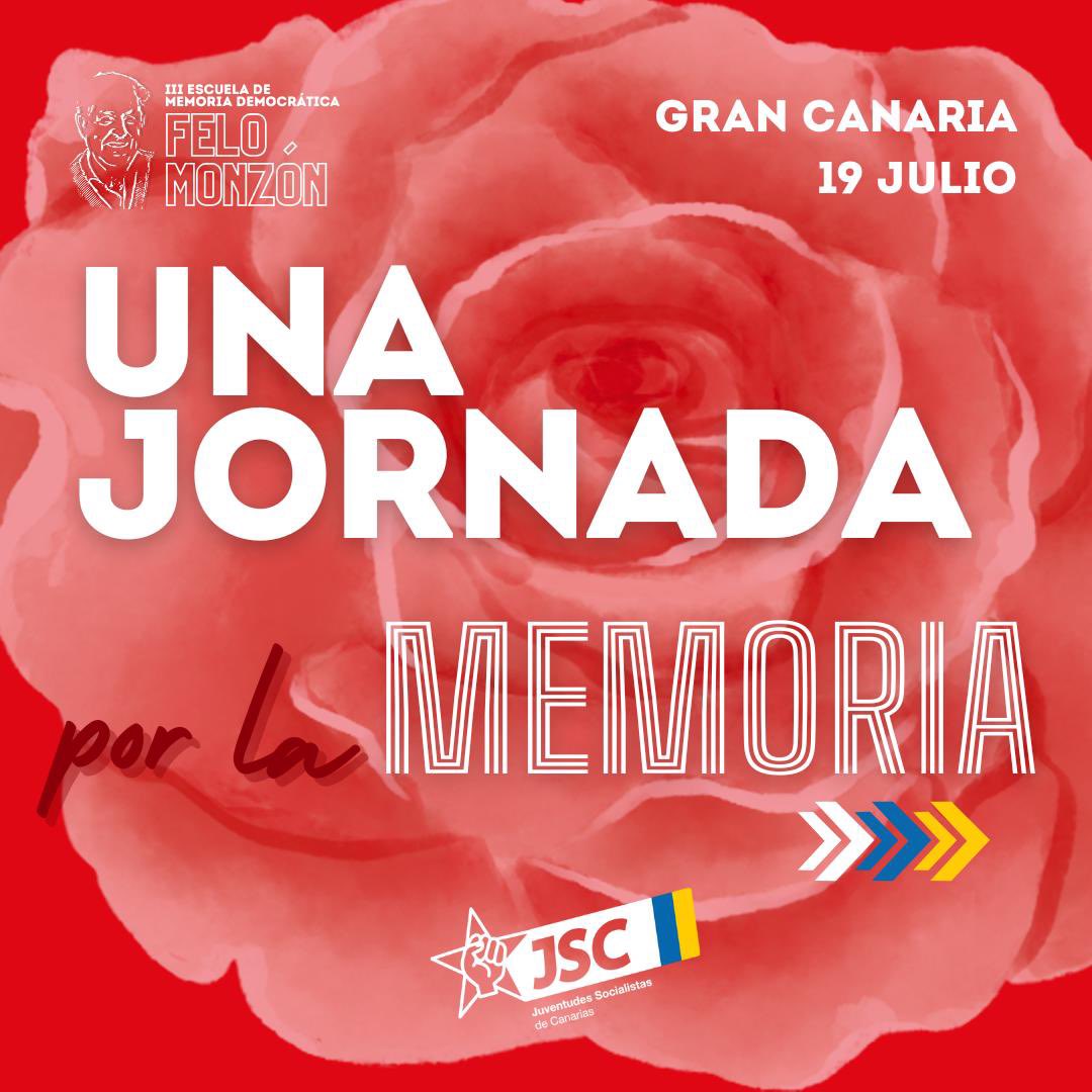 𝗜𝗜𝗜 𝗘𝗦𝗖𝗨𝗘𝗟𝗔 𝗗𝗘 𝗠𝗘𝗠𝗢𝗥𝗜𝗔 𝗗𝗘𝗠𝗢𝗖𝗥𝗔́𝗧𝗜𝗖𝗔 𝗙𝗘𝗟𝗢 𝗠𝗢𝗡𝗭𝗢́𝗡 - 𝗨𝗻𝗮 𝗷𝗼𝗿𝗻𝗮𝗱𝗮 𝗽𝗼𝗿 𝗹𝗮 𝗺𝗲𝗺𝗼𝗿𝗶𝗮✊🏼

🗓️ 19 de julio 
📍 Gran Canaria

¡Muy pronto todos los detalles! 👀