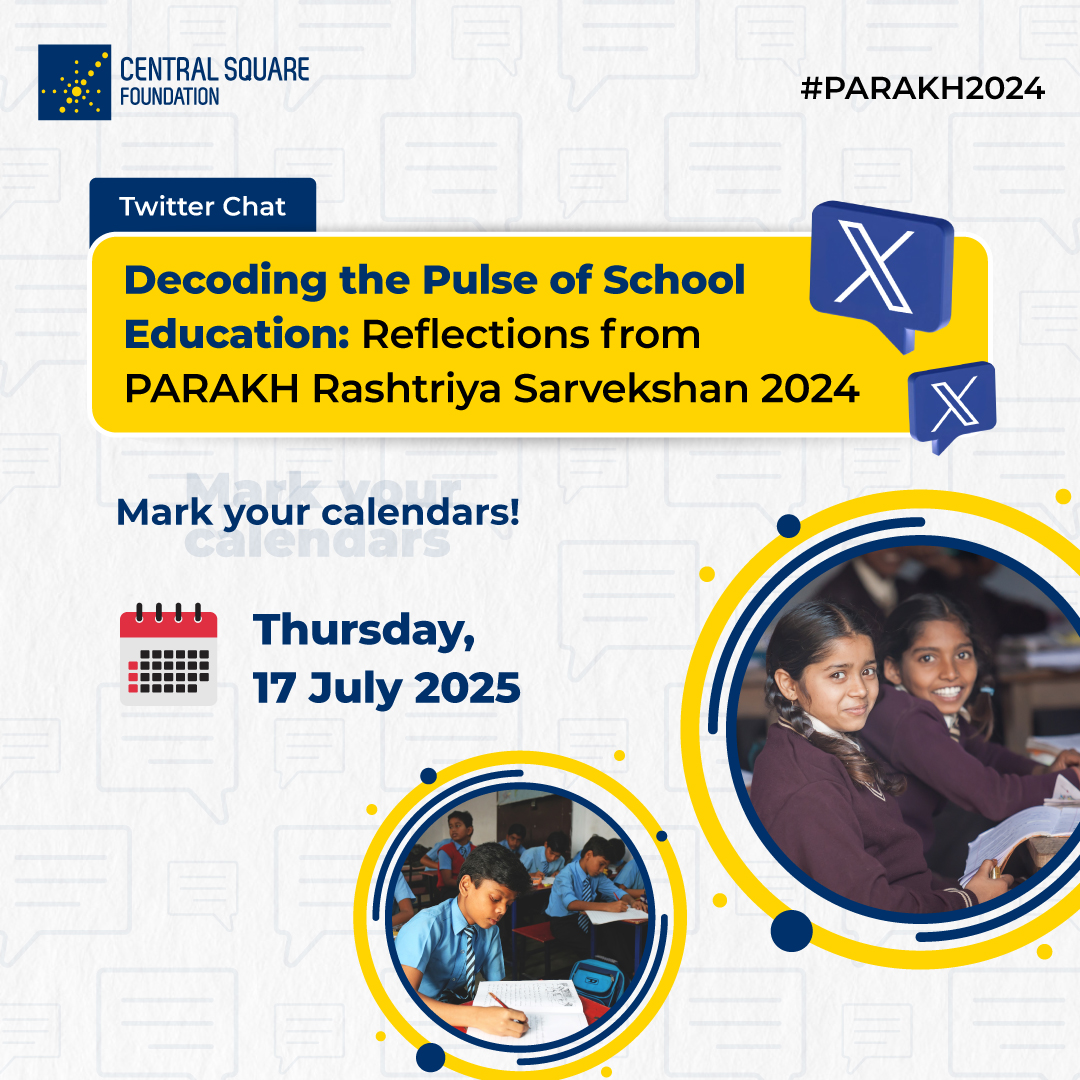 CSF_India's tweet image. 🗓️ Save the Date! Join us for an insightful #TwitterChat this week, on Thursday, 17 July 2025 as we decode findings from the @parakh_ncert Rashtriya Sarvekshan 2024. 

With strong alignment to #NEP2020' vision of holistic learning, this year’s assessment offers a unique
