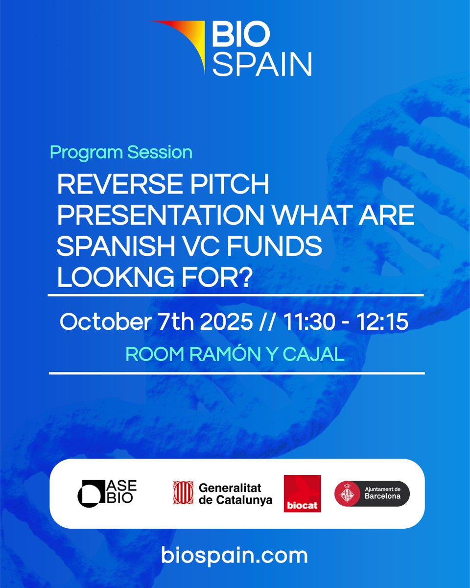 BIOSPAIN_AseBio's tweet image. 🔎'REVERSE PITCH PRESENTATION: WHAT ARE SPANISH VC FUNDS LOOKING FOR?'
📢At #BIOSPAIN2025, the investors take the stage.
🎯Hear directly from Spanish VCs on what they really want in biotech & life sciences.
➡️More information: biospain.com/program/