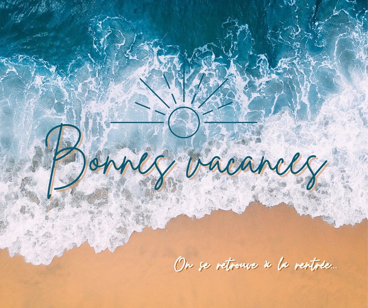 Excellentes vacances à toutes et à tous ⛱️☀️🍉