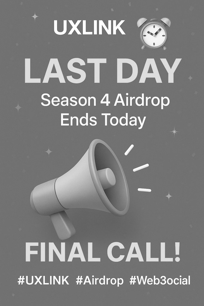 sha81844's tweet photo. Today is Final Day of
@UXLINKofficial
season4 Airdrop!
Just few min left for Snapshot 📸
Join it before End
Also join the
@UXLINKofficial
&
@KaitoAI
#uxlink #uxlinks #uxlinkusdt #uxlinki #uxlinkedin #uxlinkath이벤트 #uxlinkadventur #uxlinkcrypto #uxlinkjourney https://t.co/OsxHsBS8rK