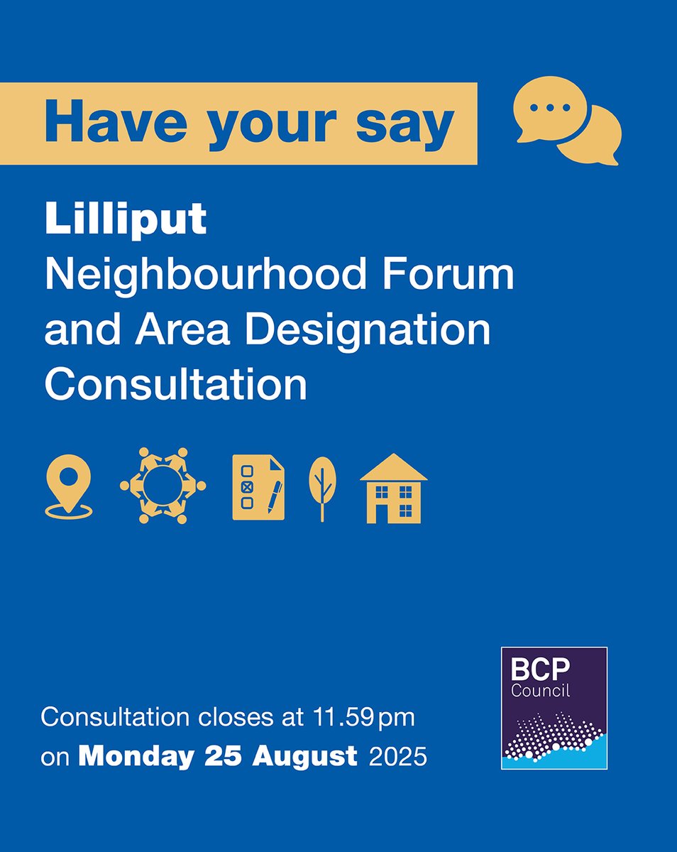 BCPCouncil's tweet image. Have Your Say: Lilliput Neighbourhood Forum and Area Designation Consultation 🌿
📅 The consultation runs until 11.59pm on 25 August 2025.
🔗 Find out more and fill in the consultation: bcpcouncil.gov.uk/news-hub/news-…