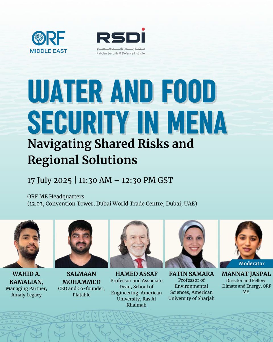 ORF Middle East (@orfmiddleeast) on Twitter photo .<a href="/orfmiddleeast/">ORF Middle East</a> is hosting 'Food and Water Security Dialogues' in partnership with Rabdan Security and Defence Institute (RSDI).
💡 This panel will explore how #climatechange, rising demand, and environmental stress are intensifying #water scarcity and challenging traditional .<a href="/orfmiddleeast/">ORF Middle East</a> is hosting 'Food and Water Security Dialogues' in partnership with Rabdan Security and Defence Institute (RSDI).
💡 This panel will explore how #climatechange, rising demand, and environmental stress are intensifying #water scarcity and challenging traditional