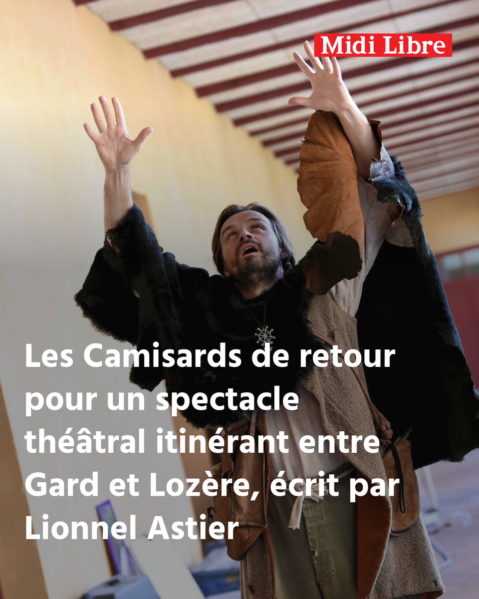 Les Camisards de retour pour un spectacle théâtral itinérant entre Gard et Lozère, écrit par Lionnel Astier
➡️ l.midilibre.fr/wKUA