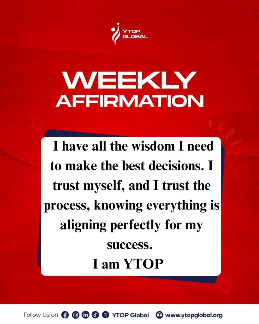 Step into the week with intention

This Week’s Affirmation:

I have all the wisdom I need to make the best decisions.

 I trust myself, and I trust the process, knowing everything is aligning perfectly for my success.

I am YTOP

#YTOPGlobal #Positiveaffirmation