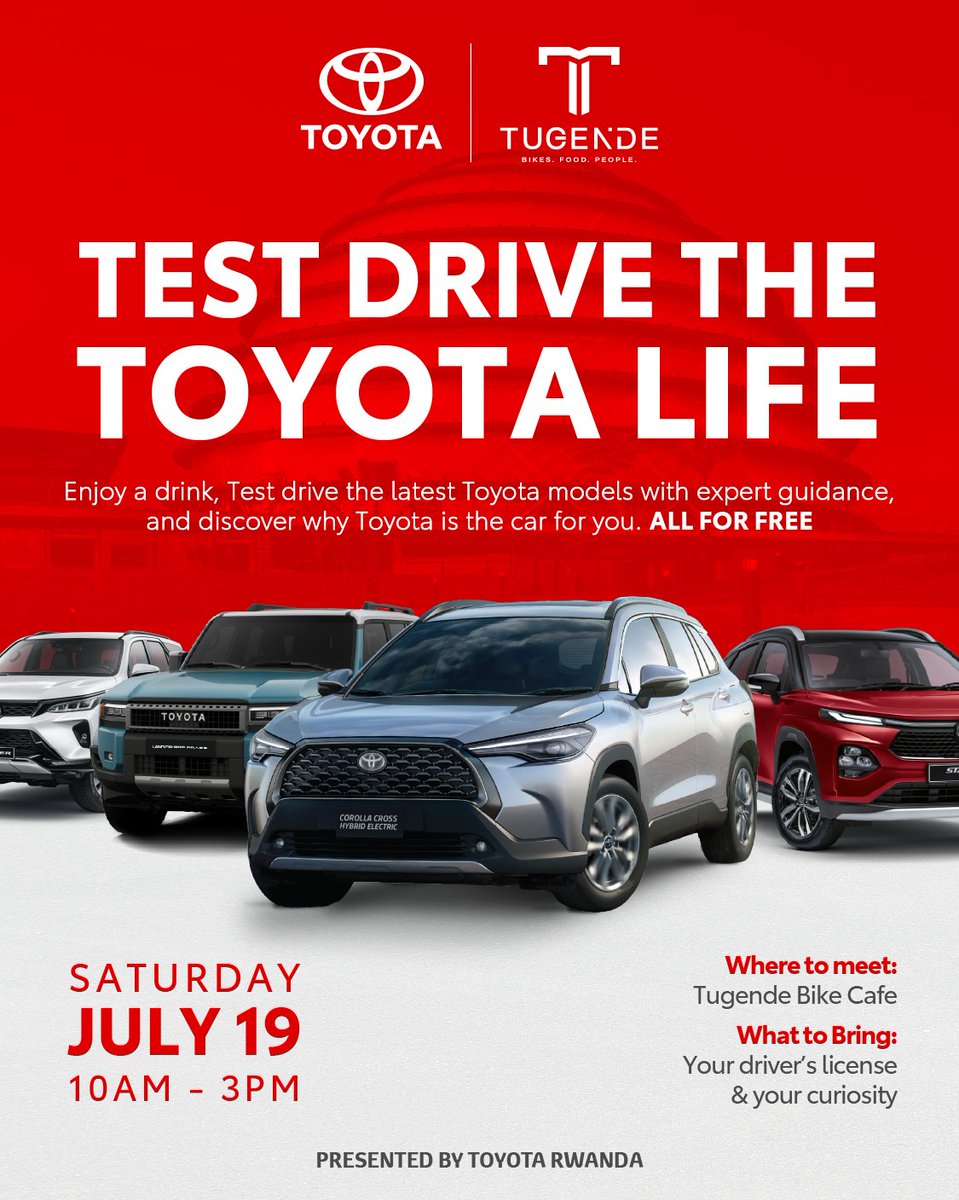toyotarwanda's tweet image. You’re invited! 🎉
Come test drive the Toyota life — with expert guidance, a free drink, and zero pressure.
📍 Tugende Bike Cafe
🗓 Saturday, July 19 | ⏰ 10AM – 3PM
Bring your driver’s license &amp;amp; curiosity.
All free, all fun. Just Toyota.
#Toyota #ToyotaRwanda #TestDriveEvent…