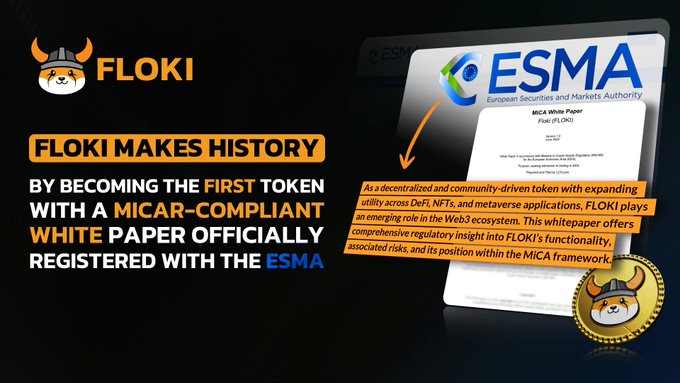 Floki Makes History by Becoming the First Token With a MiCAR-compliant White Paper Officially Registered with the ESMA
