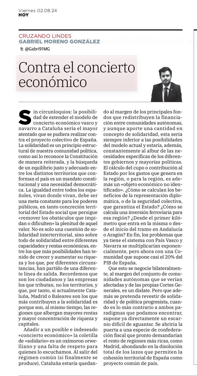 "La posibilidad de extender el modelo de concierto económico vasco y navarro a Cataluña sería el mayor atentado que se pudiera realizar contra el proyecto colectivo de España."

Esto escribía hace un año en <a href="/hoyextremadura/">Diario HOY</a>:

hoy.es/opinion/gabrie…