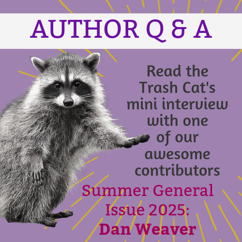 TrashCatLit's tweet image. From our latest issue 🦝
We loved Dan's two submissions for their unique voice and very human humour.
Read and listen to @MatGost excitedly talk about septic tanks:
trashcatlit.com/chime-3-volume…
trashcatlit.com/last-year-i-go…
Dan also answered Trash Cat's questions:
trashcatlit.com/2025/07/14/q-a…