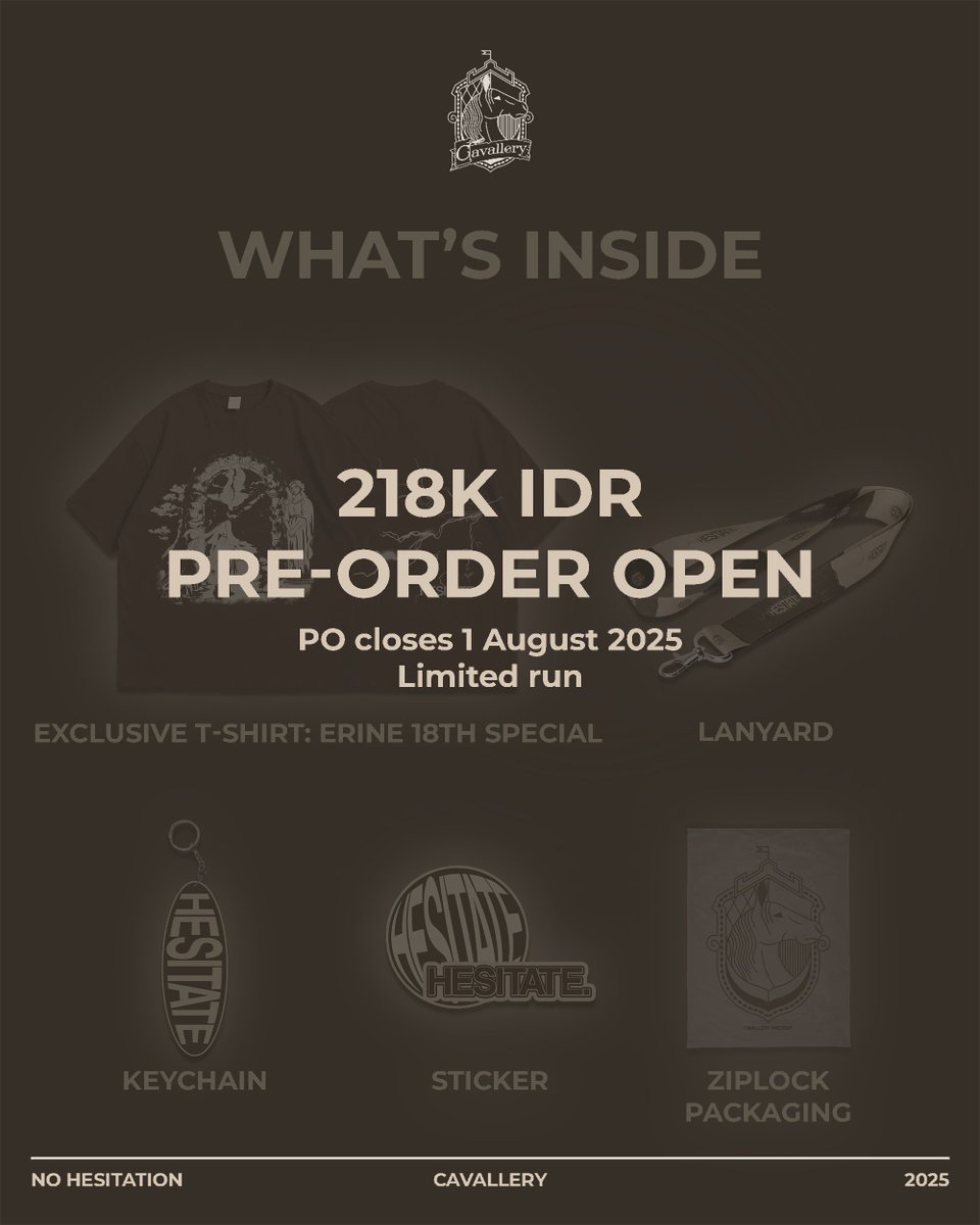 CavalleryID's tweet image. NO HESITATION DROP.
Pre-Order is now open.
218K IDR.
Closes 1 August 2025.

[ #NOHESITATION #JKT48Erine #JKT48 #CavalleryID ]