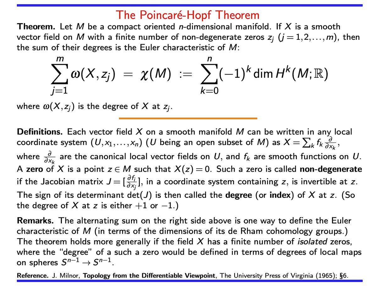 SamuelGWalters's tweet image. The Poincaré-Hopf Theorem states that the Euler characteristic of a compact smooth manifold can be found using the degrees of zeros of any vector field which has a finite number of zeros. Could the Euler char. of the Universe be found this way? #math #geometry #topology #calculus