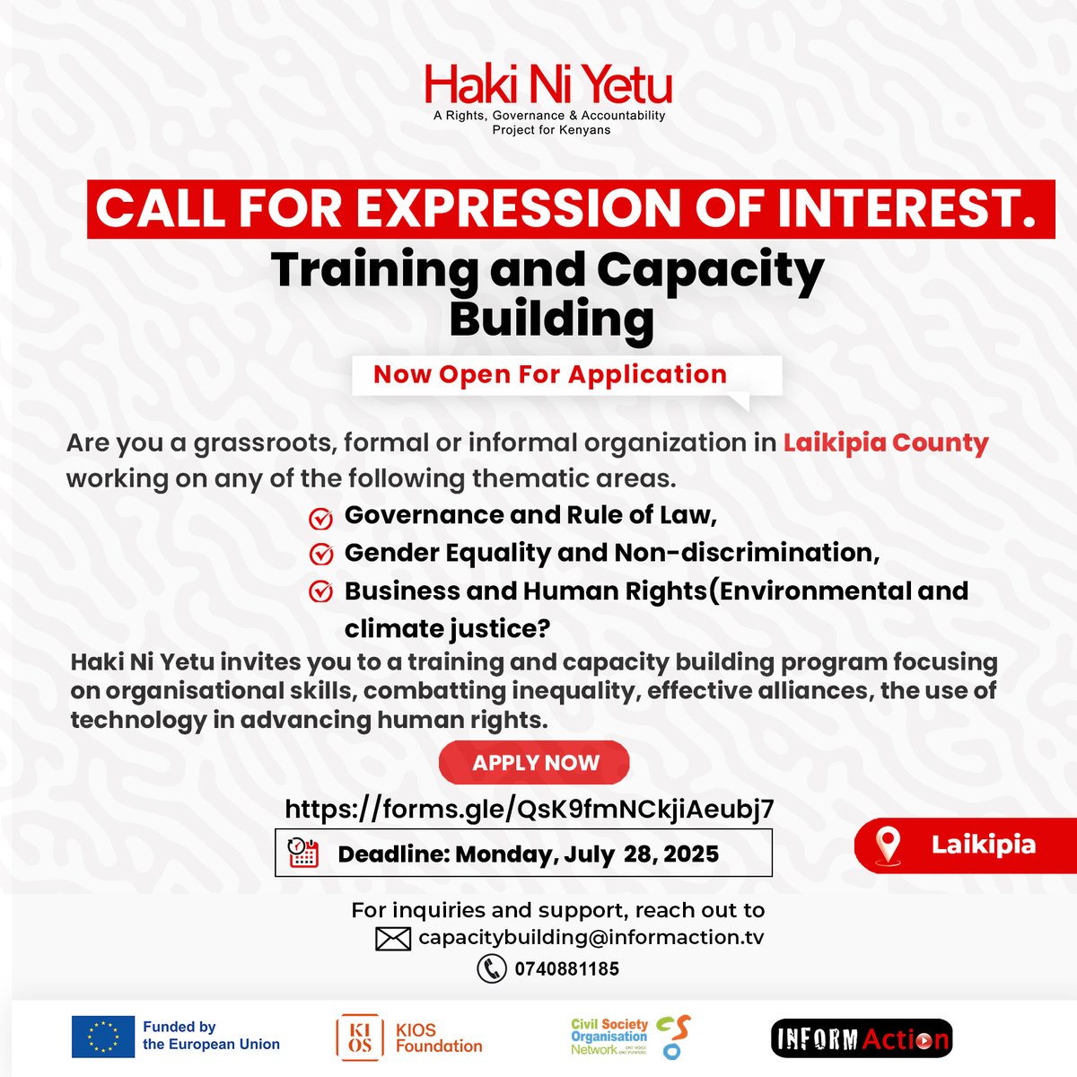 📢 Calling grassroots organizations in Laikipia County!  

Are you working on governance, gender equality, or environmental justice?  This training &amp; capacity-building program is for you!
  
🗓️ Deadline: 28 July 2025. 

Apply now! 👉
🔗 forms.gle/QsK9fmNCkjiAeu…
#HakiNiYetu