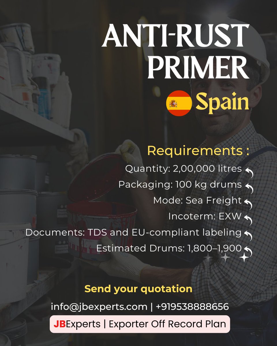 jb_experts's tweet image. 📦 Export Alert: Anti-Rust Primer to Spain 🇪🇸
🛢️ 2,00,000 litres | 100 kg drums
🚢 Sea Freight | EXW Terms
📄 TDS &amp;amp; EU Labels required

✅ Seeking reliable manufacturers
📩 DM if you can supply!

#AntiRustPrimer #ExportIndia #SpainTrade #ChemicalExports #B2Bexport