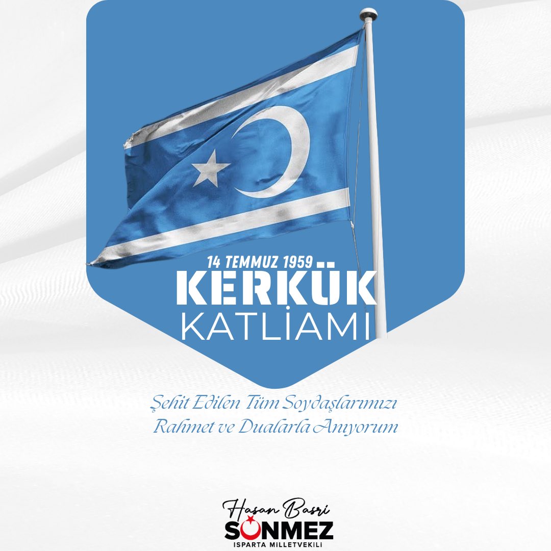 #Kerkük Katliamı'nın Yıl Dönümünde Şehit Edilen Tüm Soydaşlarımızı Rahmet ve Dualarla Anıyorum.