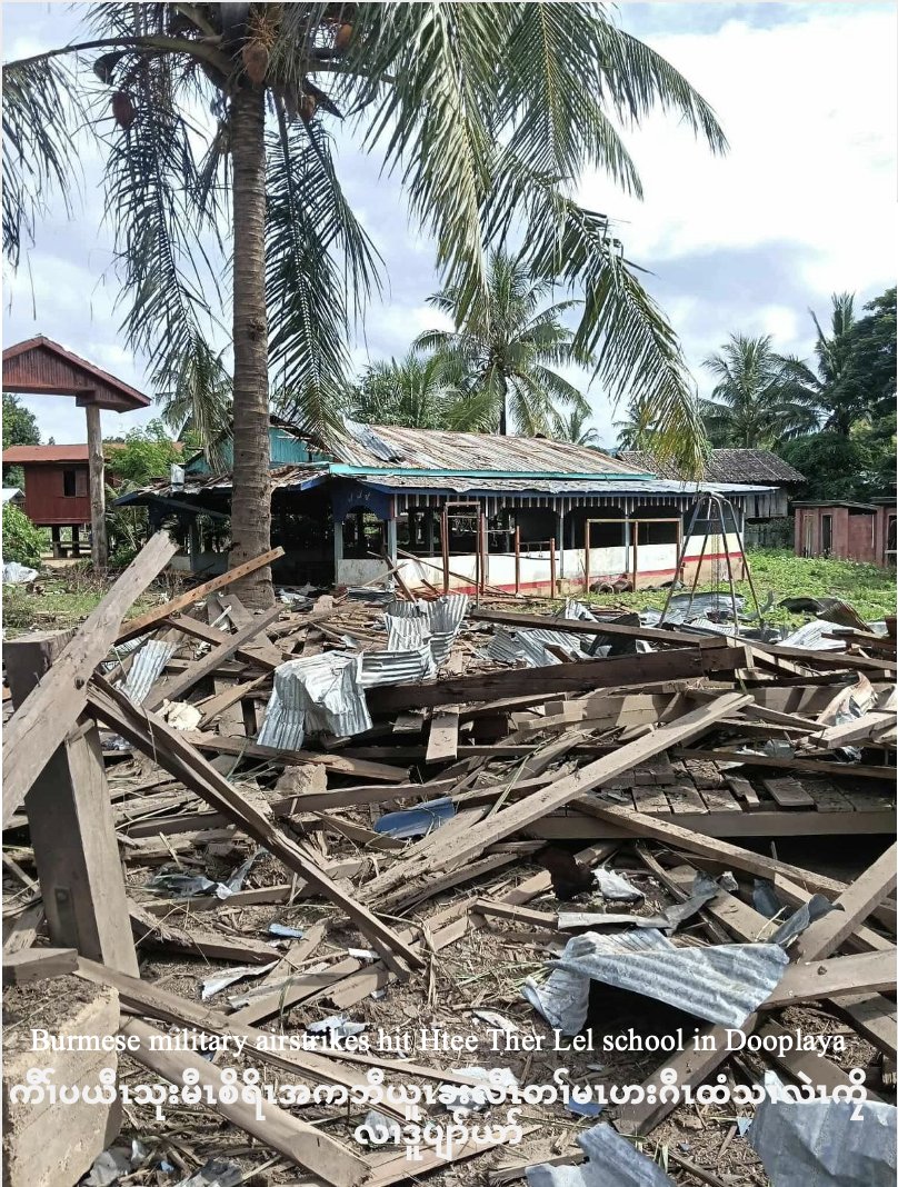 zoyaphan's tweet image. Burmese military airstrikes hit Htee Ther Lel school in Dooplaya, 13 July 2025. The British government and the international community must sanction Burmese and international companies involved in supplying jet fuel to the Burmese military. You must sanction Burmese state-owned…