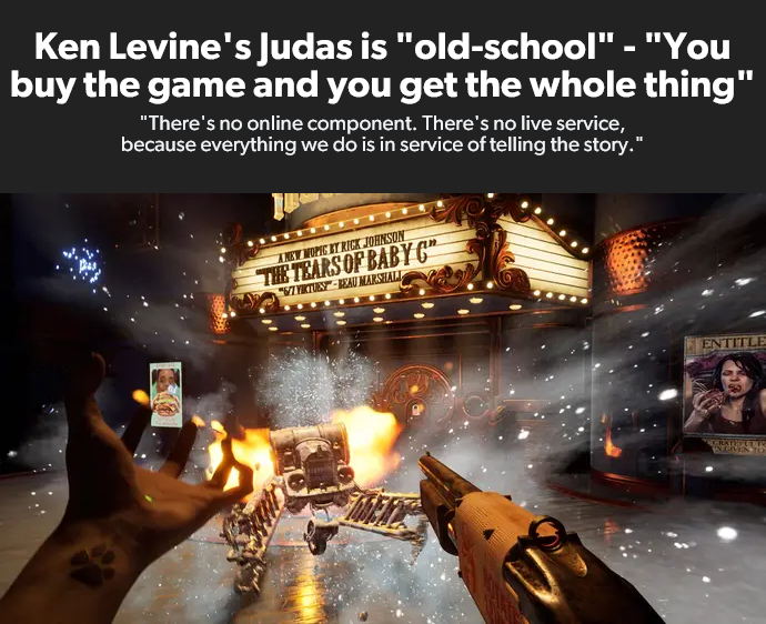 Pirat_Nation's tweet photo. Ken Levine's Judas - "You buy the game and you get the whole thing":

>"I grew up playing single-player games," Levine said.

>"And I grew up before [...] certain types of monetisation existed. I'm not here at all to say this is bad, or this is good, right? That's not really my thing.

>I know the kinds of games I like to make, and so we never made a game... like, Juas is a very old-school game," Levine told Nightdive's Lawrence Sonntag in a recent interview.

>"You buy the game and you get the whole thing. There's no online component.

>There's no live service, because everything we do is in service of telling the story and transporting the player somewhere.

>"We're very fortunate. This is no diss on any developers who have done that, because look, games are expensive to make, and we're very fortunate to work at a company where they believe in us enough that they say, 'Okay, you've been working on this thing for a long time, it's gonna cost a reasonable amount of money, and we're not gonna push any of that stuff on you.'"