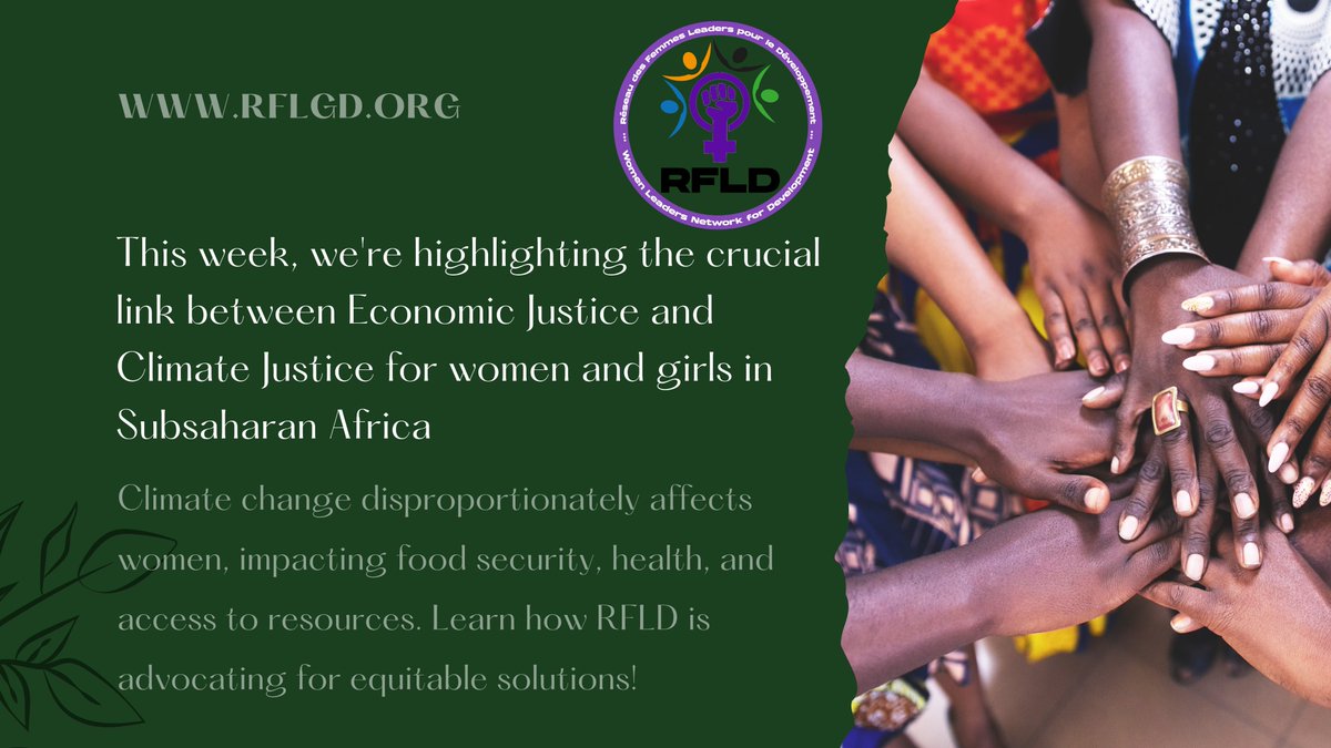 This week, RFLD is highlighting the crucial link between #EconomicJustice &amp; #ClimateJustice for women &amp; girls in #SubsaharanAfrica. Climate change disproportionately affects women, impacting food security, health, &amp; access to resources. 

Learn RFLD Work: rflgd.org