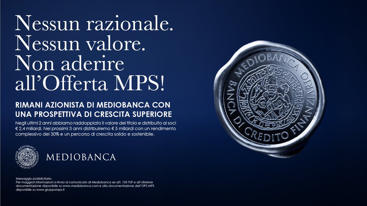 Il Consiglio di Amministrazione di #Mediobanca ritiene l’offerta MPS ostile e non concordata, priva di razionale industriale e di convenienza per gli azionisti Mediobanca.

Il CDA ritiene altresì che il corrispettivo offerto da MPS sia non congruo e del tutto inadeguato.
