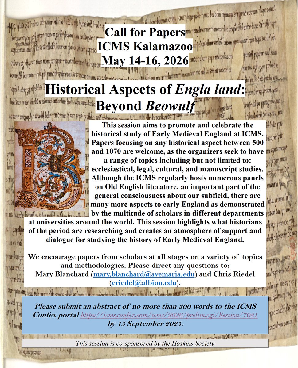 hlaefdige_hist's tweet image. CFP &quot;Historical Aspects of Engla Land: Beyond Beowulf&quot; 
Session(s) celebrating the historical study of Early Medieval England at @KzooICMS 2026. @medievalhistory and I welcome papers focusing on any historical aspect between 500 and 1070. Co-Sponsored by @HaskinsSociety!
