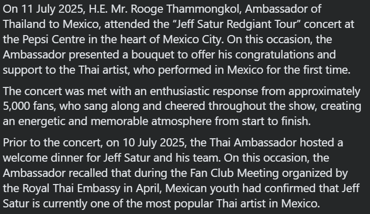 07/14/2025
Jeff Satur Update
cr. Embajada Real de Tailandia en México Facebook

📸 Jeff Satur and his team meeting with H.E. Mr. Rooge Thammongkol, Ambassador of Thailand to Mexico.

<a href="/jeffsatur/">𝗝 𝗘 𝗙 𝗙 𝗦 𝗔 𝗧 𝗨 𝗥 (罗杰夫)</a> #JeffSatur 
#JeffSaturRedGiantMexico
#JeffSaturRedGiantConcert