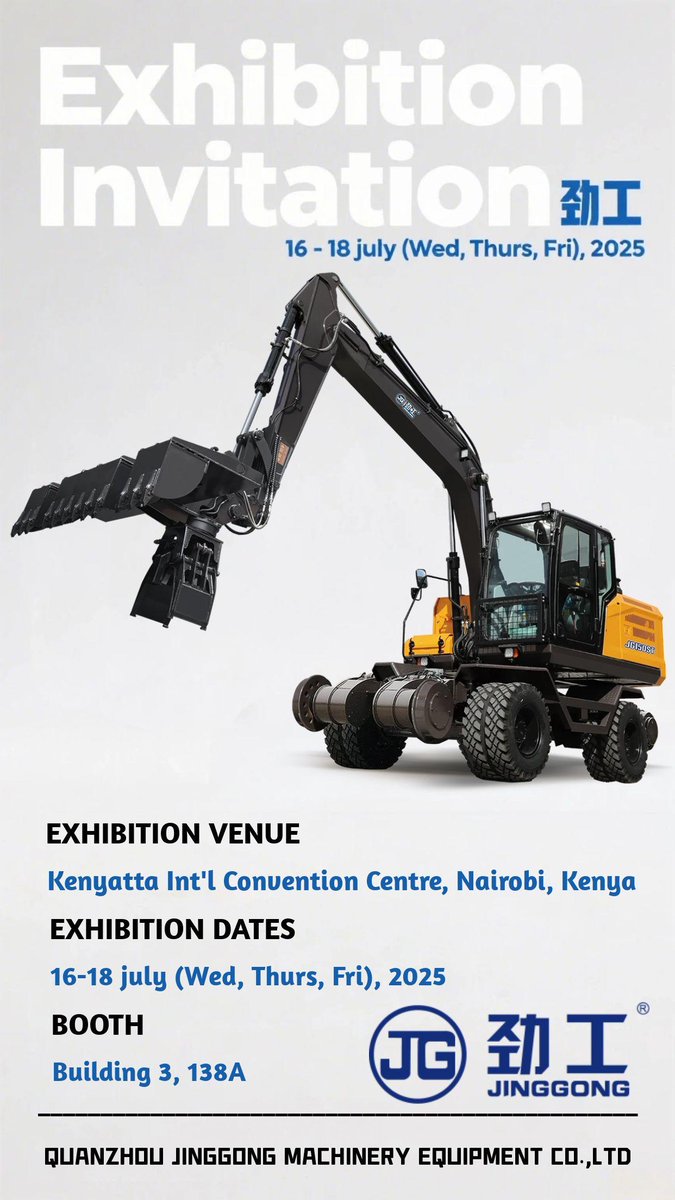JG_Excavator's tweet image. International Building &amp;amp; Construction Trade Exhibition
EXHIBITION VENUE:
Kenyatta Int&apos;l Convention Centre, Nairobi, Kenya
EXHIBITION DATES:
16-18 july (Wed, Thurs, Fri), 2025
BOOTH:
Building 3, 138A
———————————————————————————
QUANZHOU JINGGONG MACHINERY EQUIPMENT CO.,LTD
